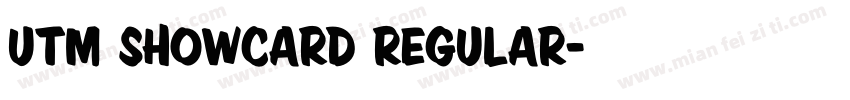 UTM Showcard Regular字体转换